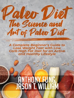 cover image of Paleo Diet--The Science and Art of Paleo Diet